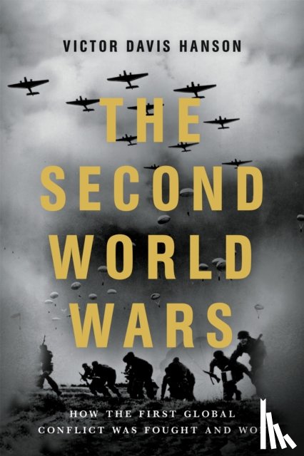Hanson, Victor D - The Second World Wars