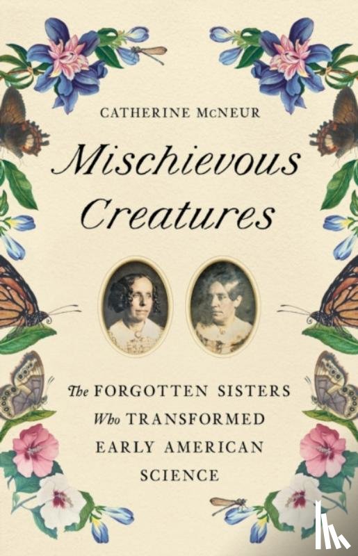 McNeur, Catherine - Mischievous Creatures