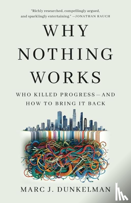 Dunkelman, Marc J. - Why Nothing Works