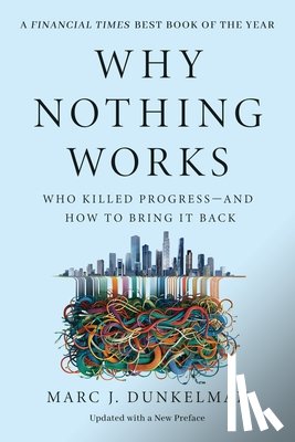 Dunkelman, Marc J. - Why Nothing Works