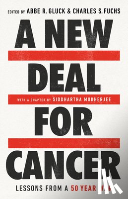  - A New Deal for Cancer