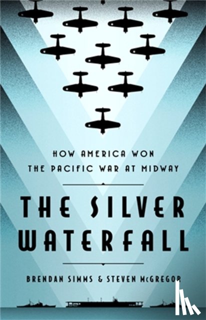 Simms, Brendan, McGregor, Steven - The Silver Waterfall