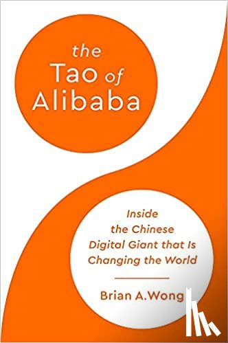 Wong, Brian - The Tao of Alibaba