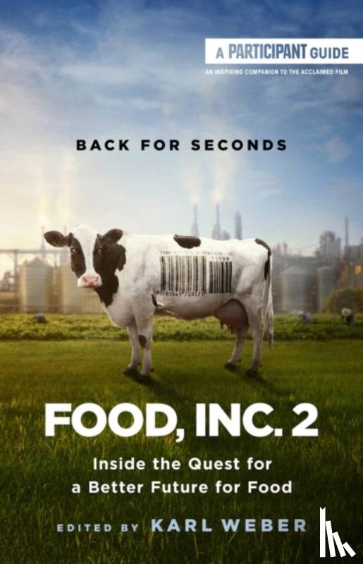 Weber, Karl, Media, Participant - Food, Inc. 2