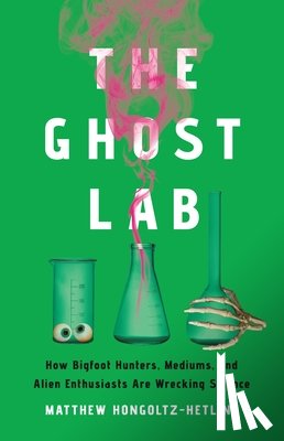 Hongoltz-Hetling, Matthew - The Ghost Lab