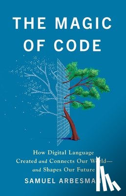 Arbesman, Samuel - The Magic of Code