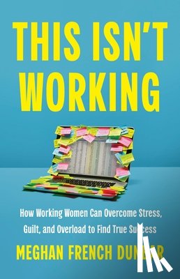 Dunbar, Meghan French - This Isn't Working