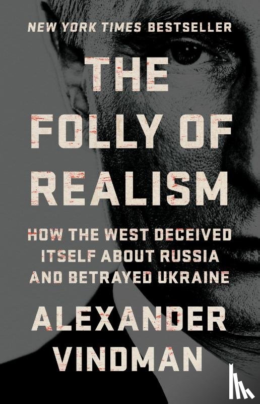 Vindman, Alexander - The Folly of Realism