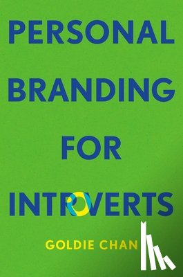 Chan, Goldie - Personal Branding for Introverts
