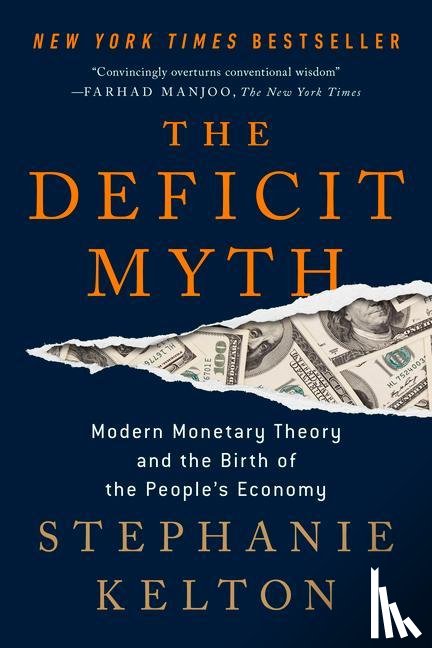 Kelton, Stephanie - DEFICIT MYTH