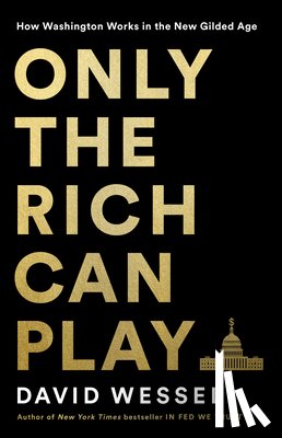 Wessel, David - Only the Rich Can Play