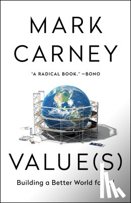 Carney, Mark - Value(s): Building a Better World for All
