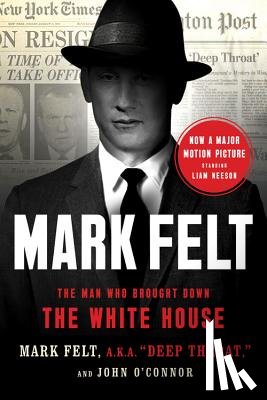 Mark Felt, John O'Connor - Mark Felt