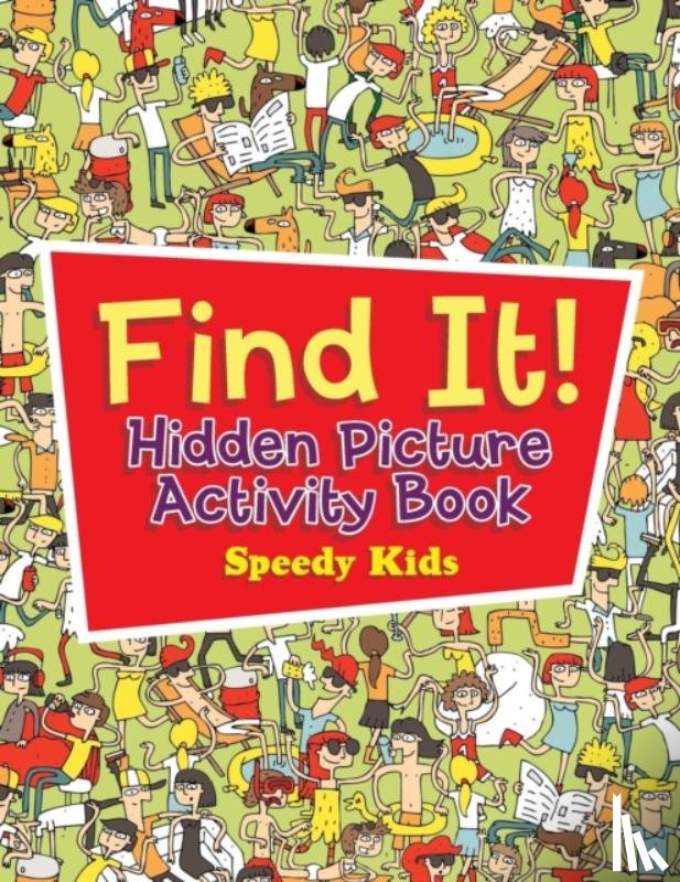 Speedy Kids - Find It! Hidden Picture Activity Book