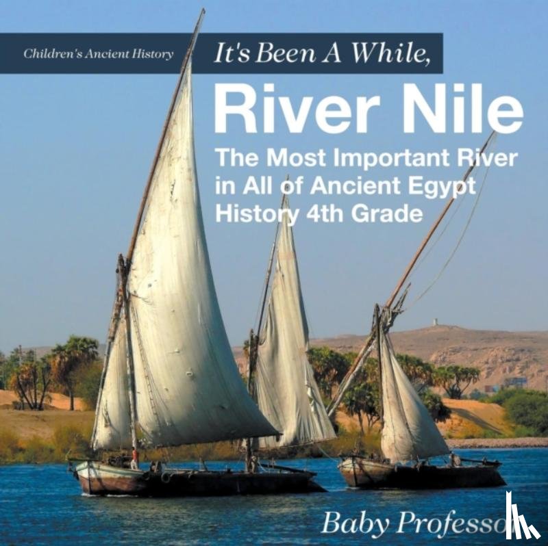 Baby Professor - It's Been A While, River Nile