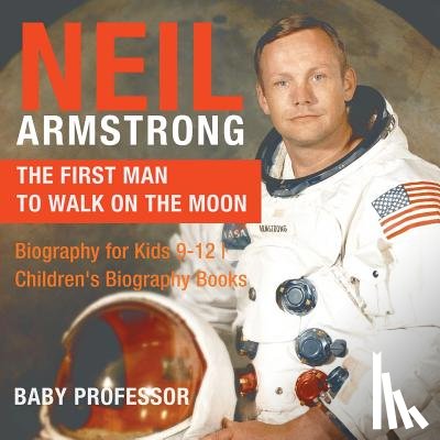 Baby Professor - Neil Armstrong