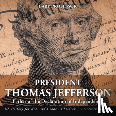 Baby Professor - President Thomas Jefferson