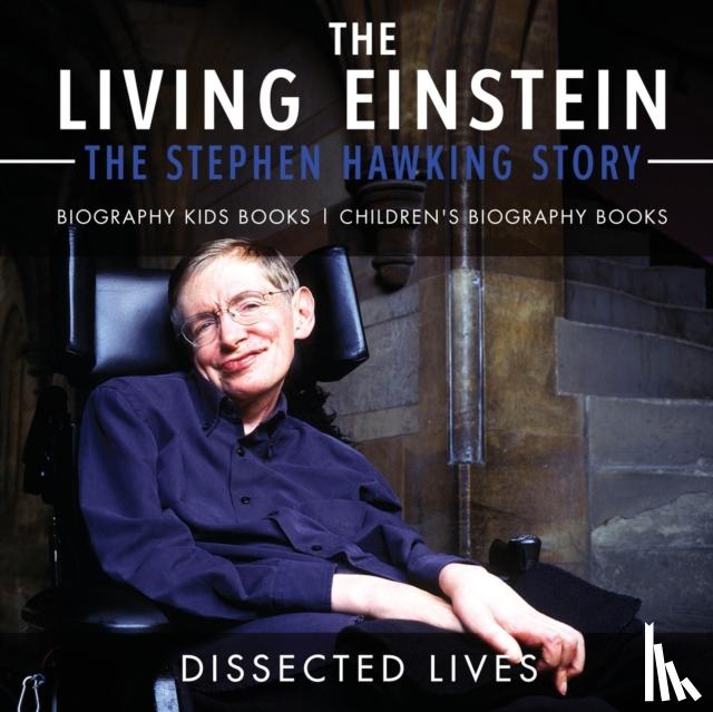 Dissected Lives - The Living Einstein