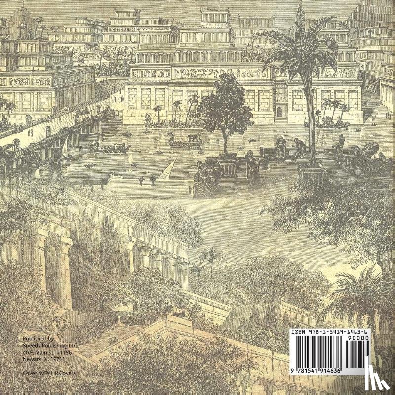 Baby Professor - The Rise of the Babylonians - Ancient History of the World Children's Ancient History