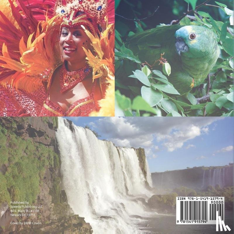 Baby Professor - What Will I See In Brazil? Geography for Kids Children's Explore the World Books