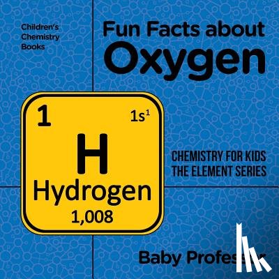 Baby Professor - Fun Facts about Oxygen