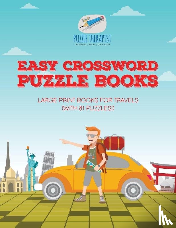 Puzzle Therapist - Easy Crossword Puzzle Books Large Print Books for Travels (with 81 puzzles!)