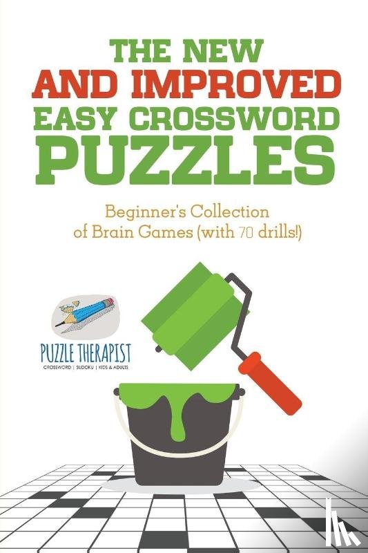 Puzzle Therapist - The New and Improved Easy Crossword Puzzles Beginner's Collection of Brain Games (with 70 drills!)