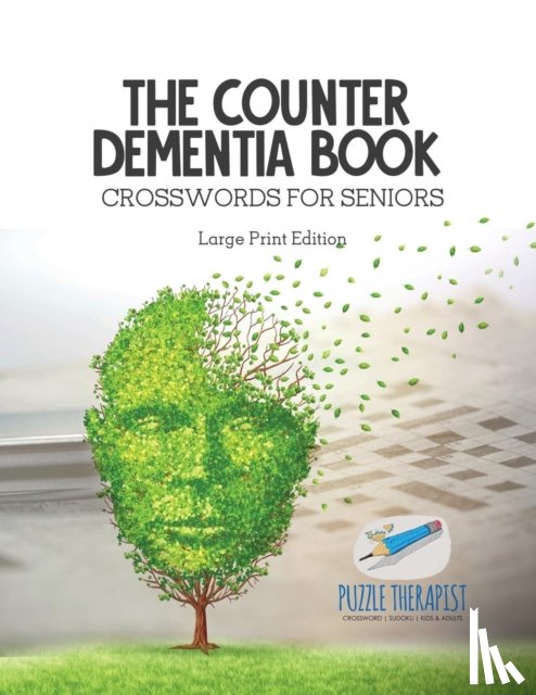 Puzzle Therapist - The Counter Dementia Book Crosswords for Seniors Large Print Edition