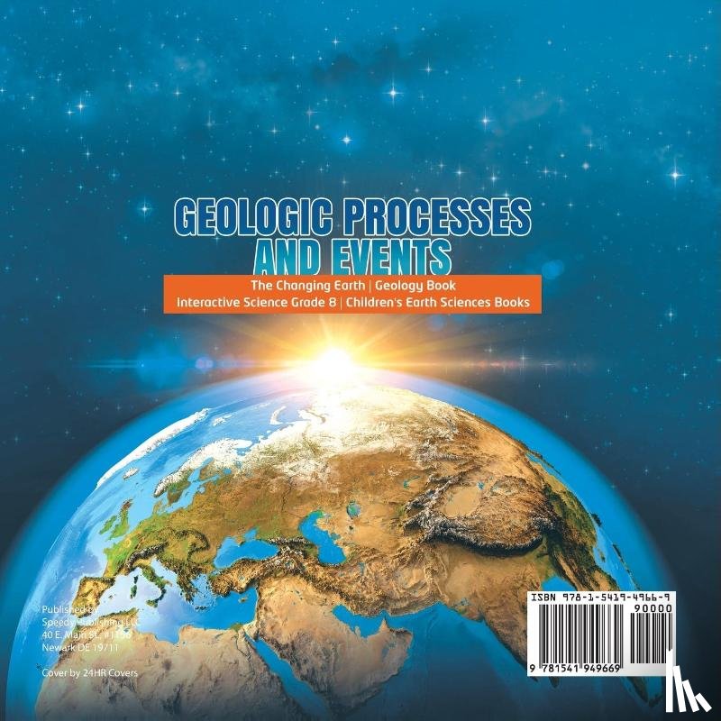Baby Professor - Geologic Processes and Events The Changing Earth Geology Book Interactive Science Grade 8 Children's Earth Sciences Books