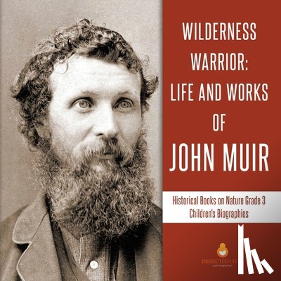 Dissected Lives - Wilderness Warrior