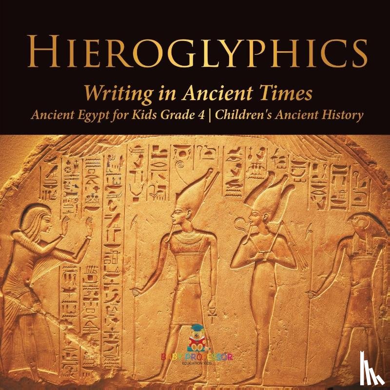 Baby Professor - Hieroglyphics