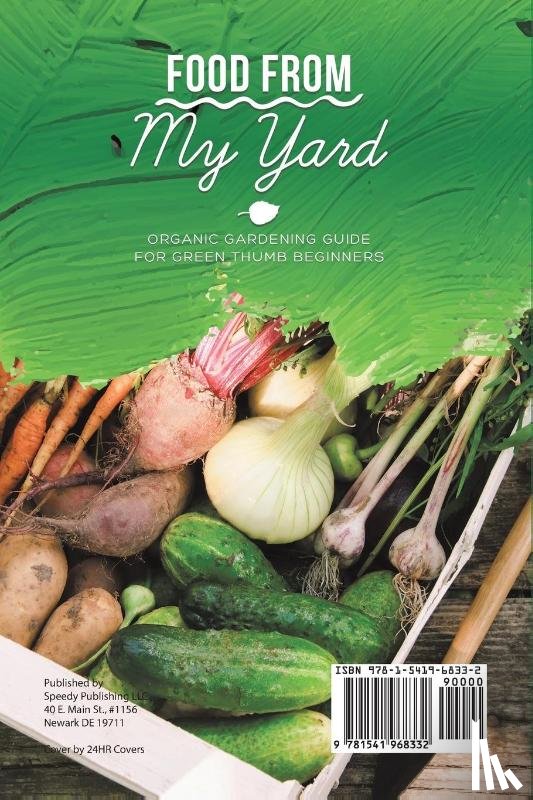 Speedy Publishing Books - Food from My Yard