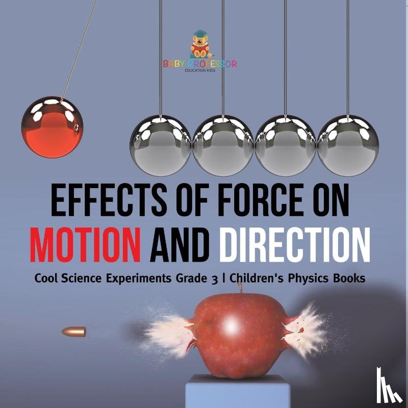 Baby Professor - Effects of Force on Motion and Direction