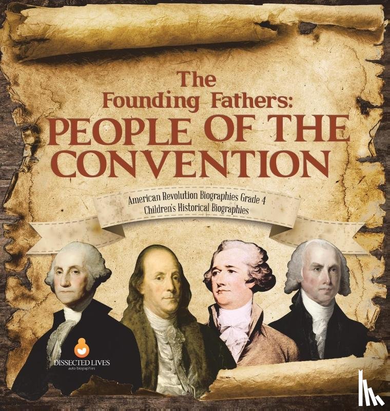 Dissected Lives - The Founding Fathers