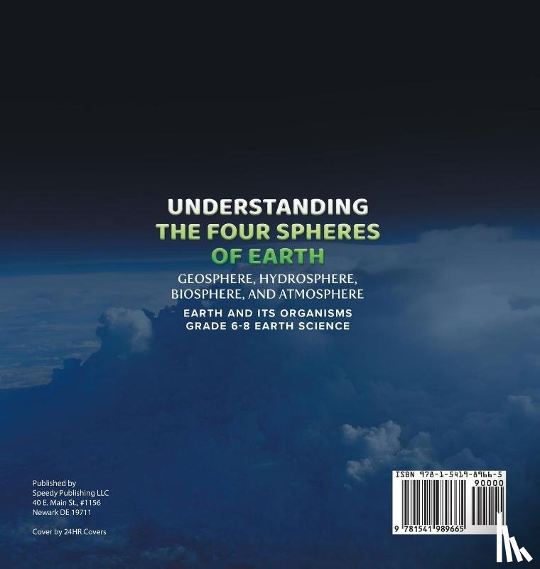 Baby - Understanding the Four Spheres of Earth | Geosphere, Hydrosphere, Biosphere, and Atmosphere | Earth and its Organisms | Grade 6-8 Earth Science