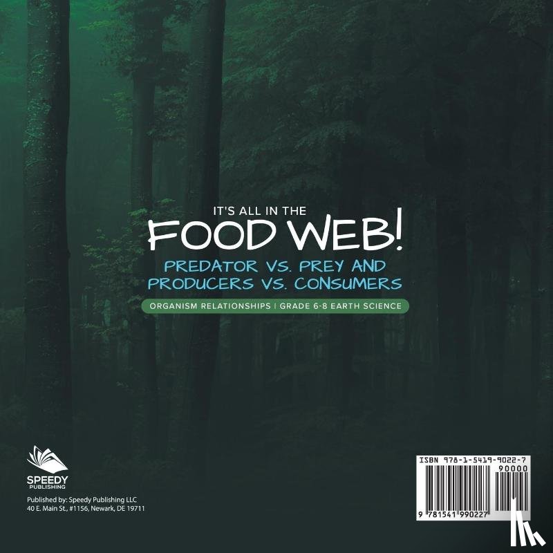 Baby - It's All in the Food Web! Predator vs. Prey and Producers vs. Consumers | Organism Relationships | Grade 6-8 Earth Science