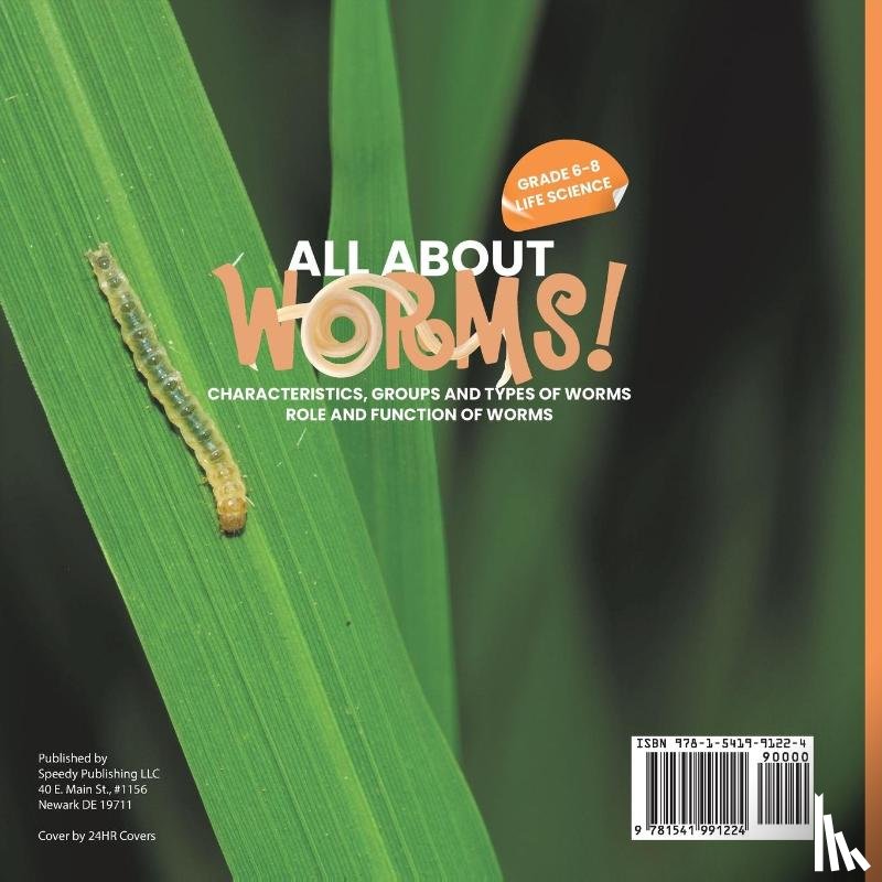 Baby - All About Worms! Characteristics, Groups and Types of Worms | Role and Function of Worms | Grade 6-8 Life Science