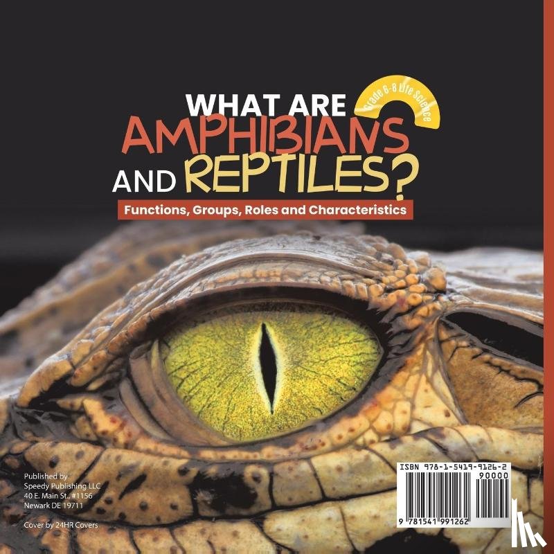 Baby - What are Amphibians and Reptiles? Functions, Groups, Roles and Characteristics | Grade 6-8 Life Science