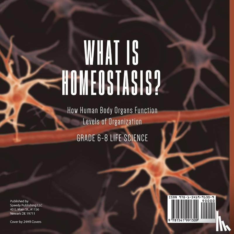 Baby - What is Homeostasis? How Human Body Organs Function | Levels of Organization | Grade 6-8 Life Science