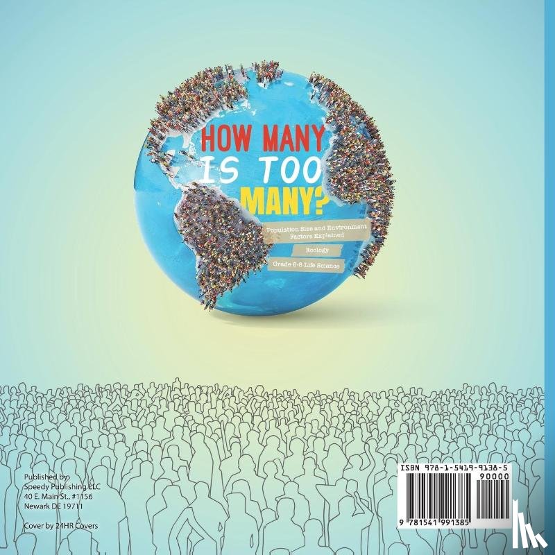 Baby - How Many is Too Many? Population Size and Environment Factors Explained | Ecology | Grade 6-8 Life Science