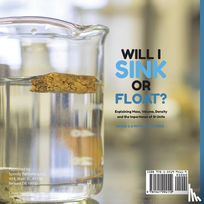Baby - Will I Sink or Float? Explaining Mass, Volume, Density and the Importance of SI Units | Grade 6-8 Physical Science