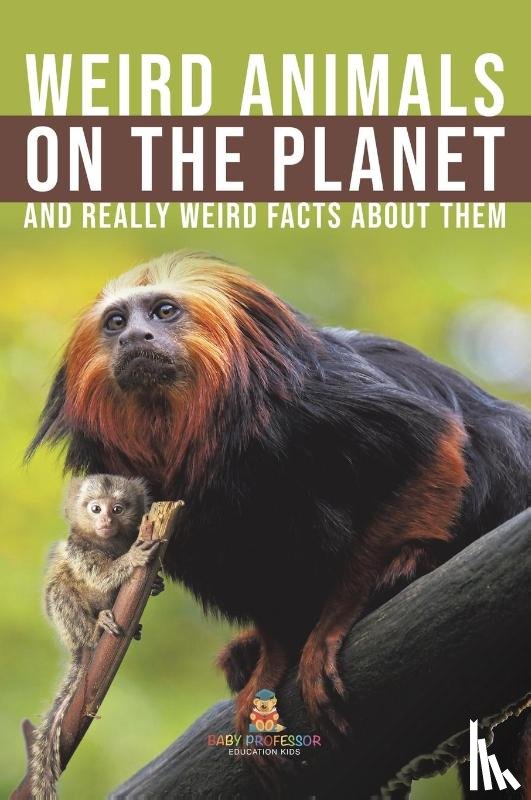 Baby - Weird Animals on the Planet and Really Weird Facts About Them