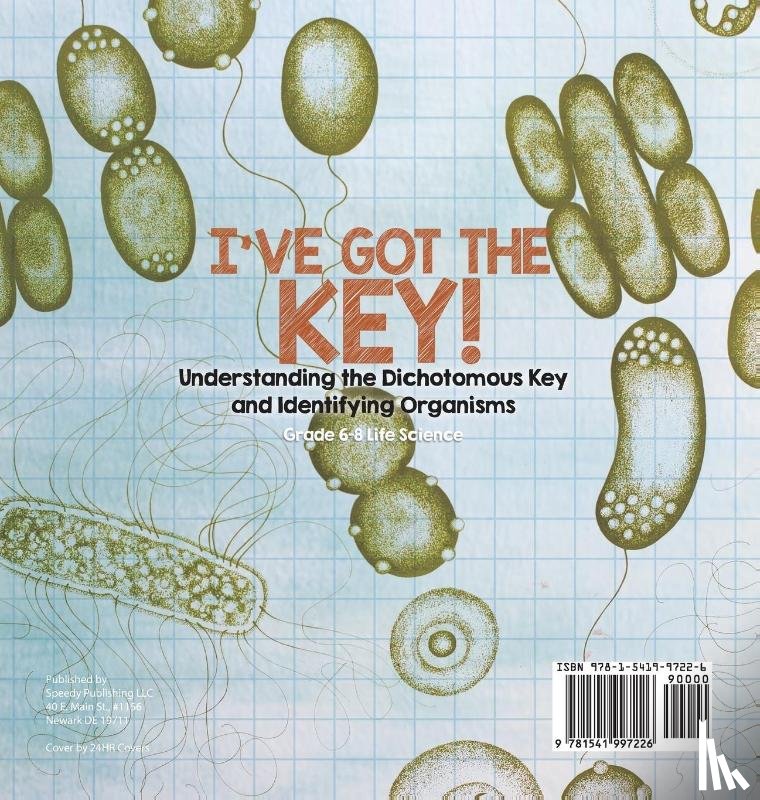 Baby - I've Got the Key! Understanding the Dichotomous Key and Identifying Organisms | Grade 6-8 Life Science