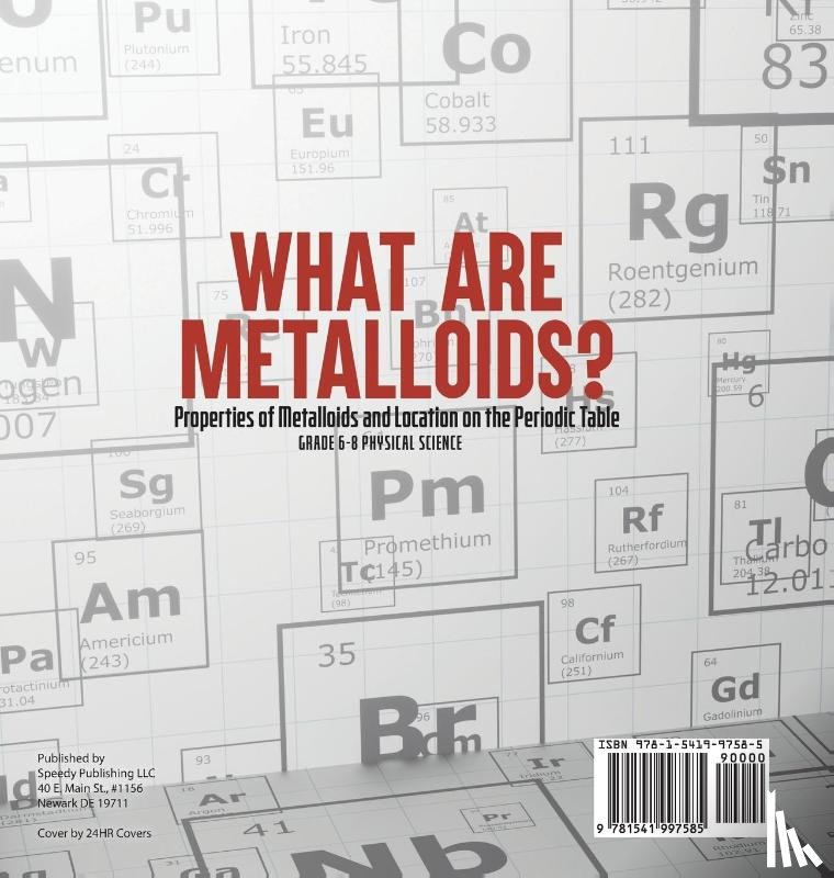 Dot Edu - What are Metalloids? Properties of Metalloids and Location on the Periodic Table | Grade 6-8 Physical Science