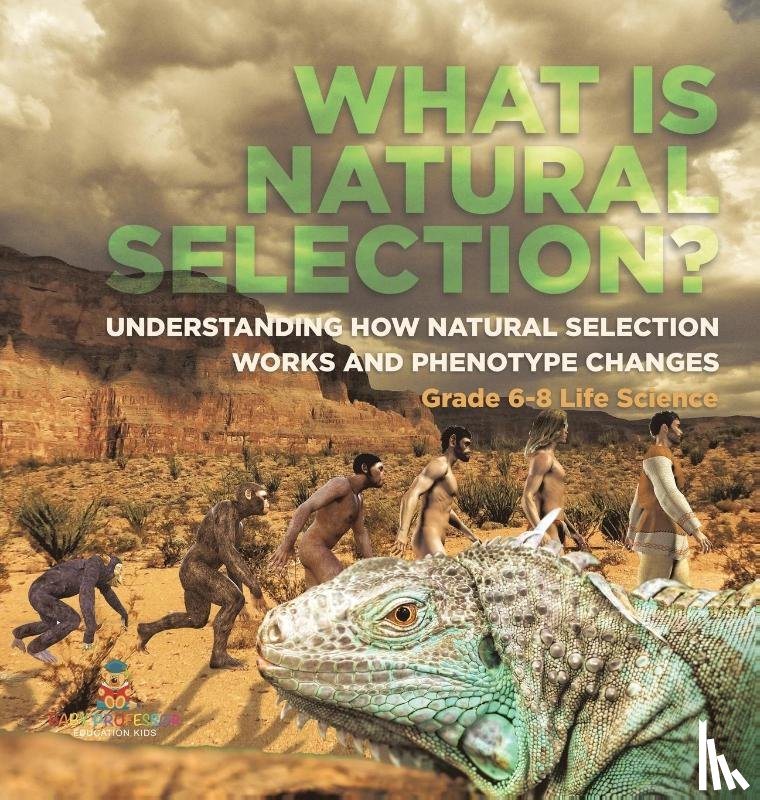 Baby - What is Natural Selection? Understanding How Natural Selection Works and Phenotype Changes | Grade 6-8 Life Science