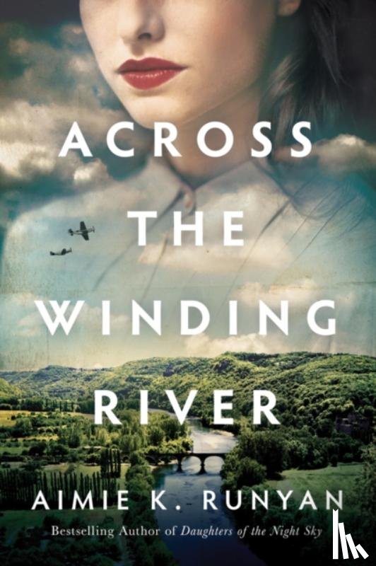 Runyan, Aimie K. - Across the Winding River
