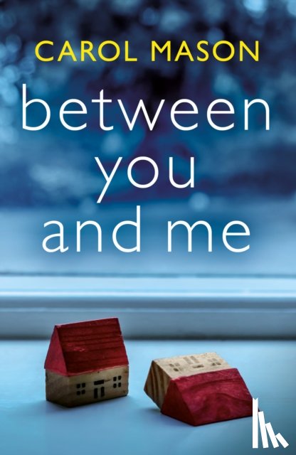 Mason, Carol - Between You and Me