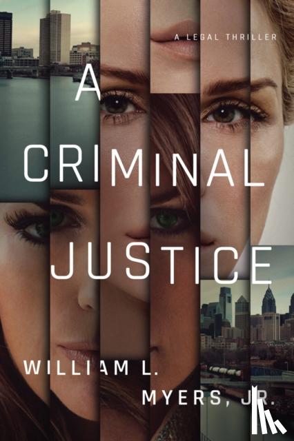William L. Myers - A Criminal Justice