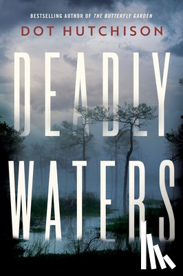 Hutchison, Dot - Deadly Waters