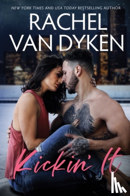 Van Dyken, Rachel - Kickin' It